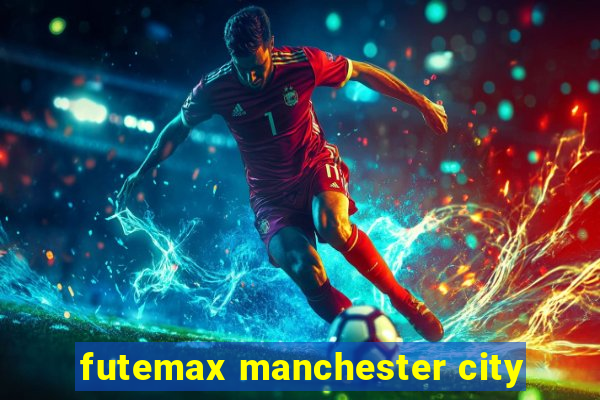 futemax manchester city